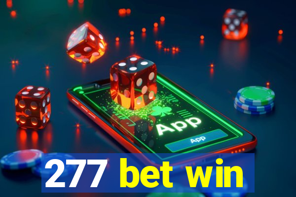 277 bet win